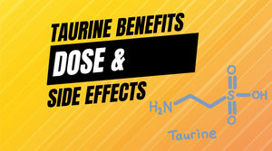 taurine dose and benefits