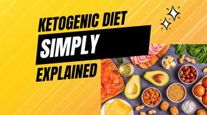 ketogenic diet explained simply