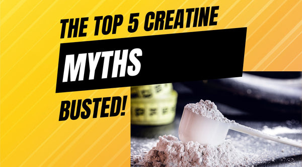 what are some myths about creatine?