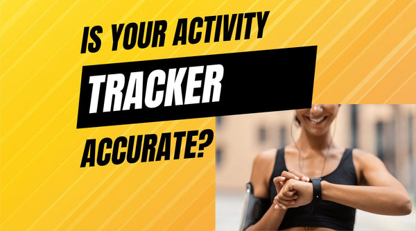 are activity trackers accurate?