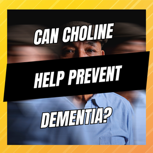 can choline prevent dementia