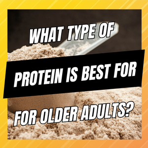 what type of protein is best for older adults