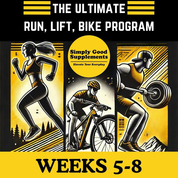 The Ultimate Run, Lift, Bike Training Program Weeks 5-8