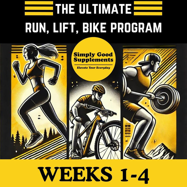 The Ultimate Run, Lift, Bike Training Program Weeks 1-4